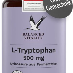 L-Tryptophan - Hochdosiert: 526 mg je Kapsel - 240 vegane Kapseln - 8 Monate Vorrat - Ohne Zusatzstoffe - Aus pflanzlicher Fermentation - Laborgeprüft - Balanced Vitality