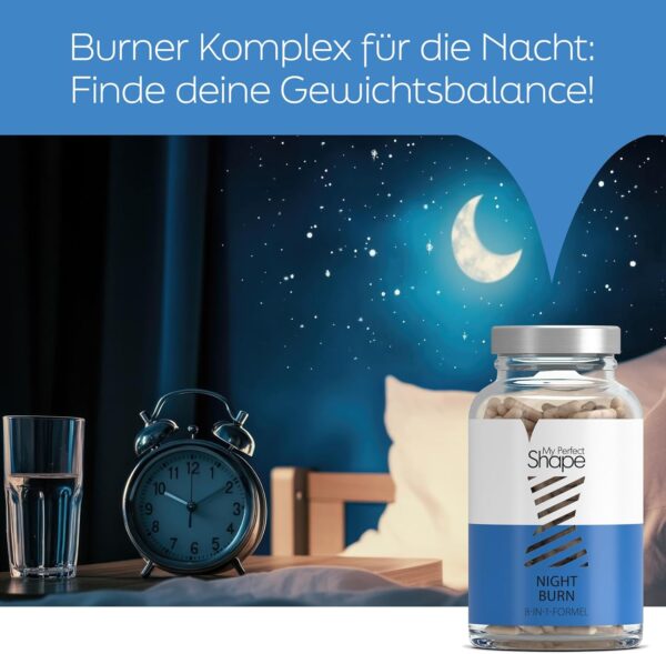 My perfect Shape NIGHT BURN - 120 Nacht Kapseln, Vegan - 8-in-1 Stoffwechsel Komplex mit Cholin & Vitamin B6 - Melatonin, L-Carnitin, Garcinia Cambogia Extrakt (60% HCA), Mango, Akazienfasern u.v.m – Bild 2